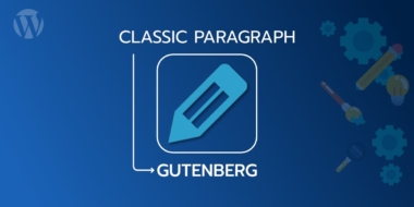 การใช้งาน Classic Paragraph บน Gutenberg